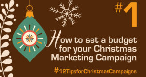 How to set a budget for your Christmas Marketing Campaign
